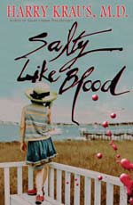 Salty Like Blood by Harry Kraus