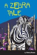A Zebra Tale by Harry Kraus