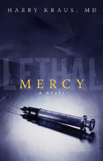 Lethal Mercy by Harry Kraus